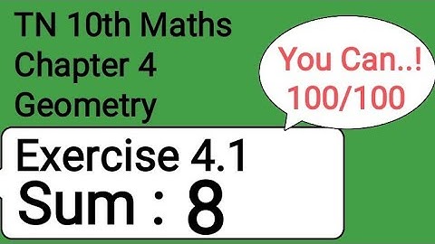 TN 10th Maths Chapter 4 Geometry Exercise 4.1 Sum 8