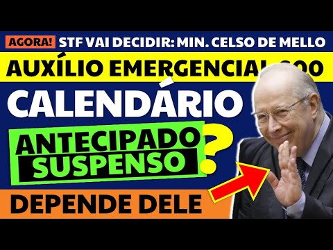 600 AUXÍLIO EMERGENCIAL: CALENDÁRIO ANTECIPADO OU SUSPENSO?