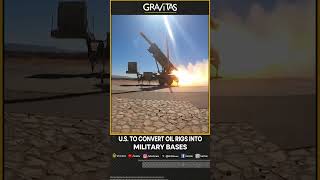 US to convert Oil Rigs Into military bases | Gravitas Shorts | WION