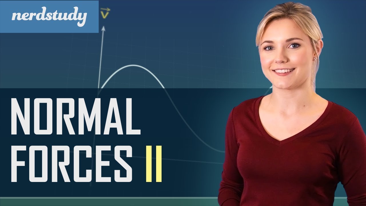 Intro to Normal Forces | Part 2 - Nerdstudy Physics - YouTube