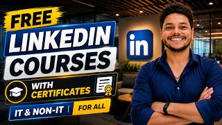 LinkedIn Free Courses With Certificates 😍 | Students &amp; Working Professionals Must Watch!