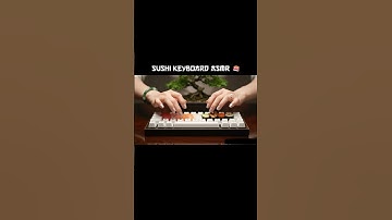 #asmr ｜sushi keyboard🍣#asmr — #aismr #sushi #japan #ai #happy #keyboard #food #entertainment #funny