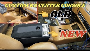 CUSTOM K5 CONSOLE MODIFICATION | 1973 K5 BLAZER
