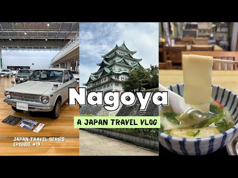 NAGOYA JAPAN TRAVEL VLOG | 2-Day Itinerary: Things to do, places to eat, sightseeing