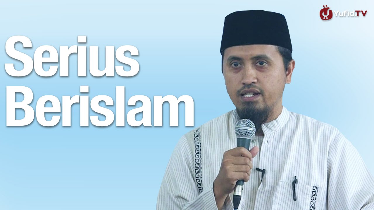 Serius Berislam Ustadz Abdullah Zaen MA