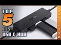 Top 5 Best USB C Hub Review in 2021