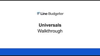Using Universals in Line Budgeter