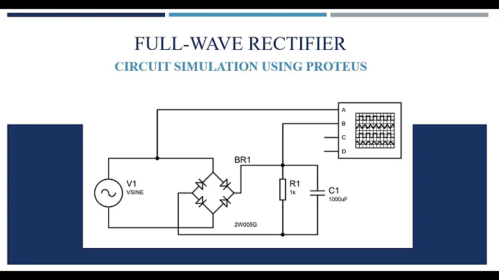 Full Wave Rectifier simulation in Proteus