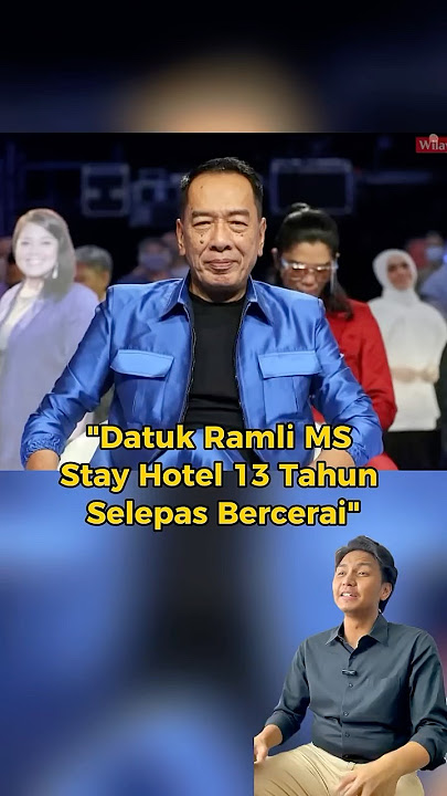 Datuk Ramli MS Stay Hotel 13 Tahun Selepas Bercerai