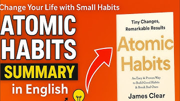 Atomic Habits Book Summary in English | James Clear | Build Better Habits & Break Bad Ones