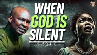 When God Seems Silent In Your Life, Here’s How to Stand Firm! | Apostle Joshua Selman