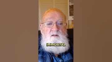 Daniel Dennett on immortality