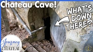 What's in the CHATEAU CAVE? Taking a Look Under the Château - Journey to the Château, Ep. 124