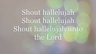 Shout Hallelujah (a capella)