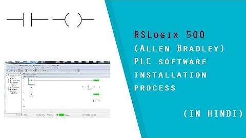 RSLogix 500 (Allen Bradley) PLC software installation process (IN HINDI) #1