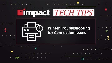 Tech Tips: Printer Troubleshooting for Connection Issues