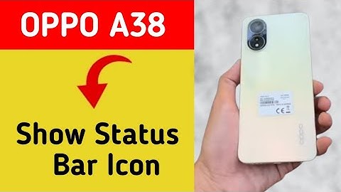 How to show status bar icon Oppo A38, status bar icon Kaise lagaen