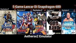 5 Game Lancar Di Snapdragon 680 Aethersx2 Emulator Android (part 1)