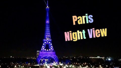 Paris Night View🇫🇷Eiffel Tower , Arc de Triomphe , Champs-Élysées , Cathédrale Notre-Dame de Paris