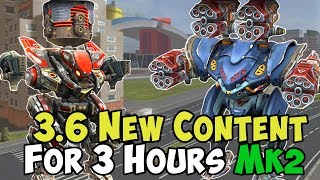 War Robots 3 Hours - New 3.6 Content Tested At Mk2 - Wr Live Gameplay