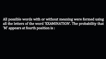 All possible words with or without meaning were formed using all the letters of the word EXAMINATION