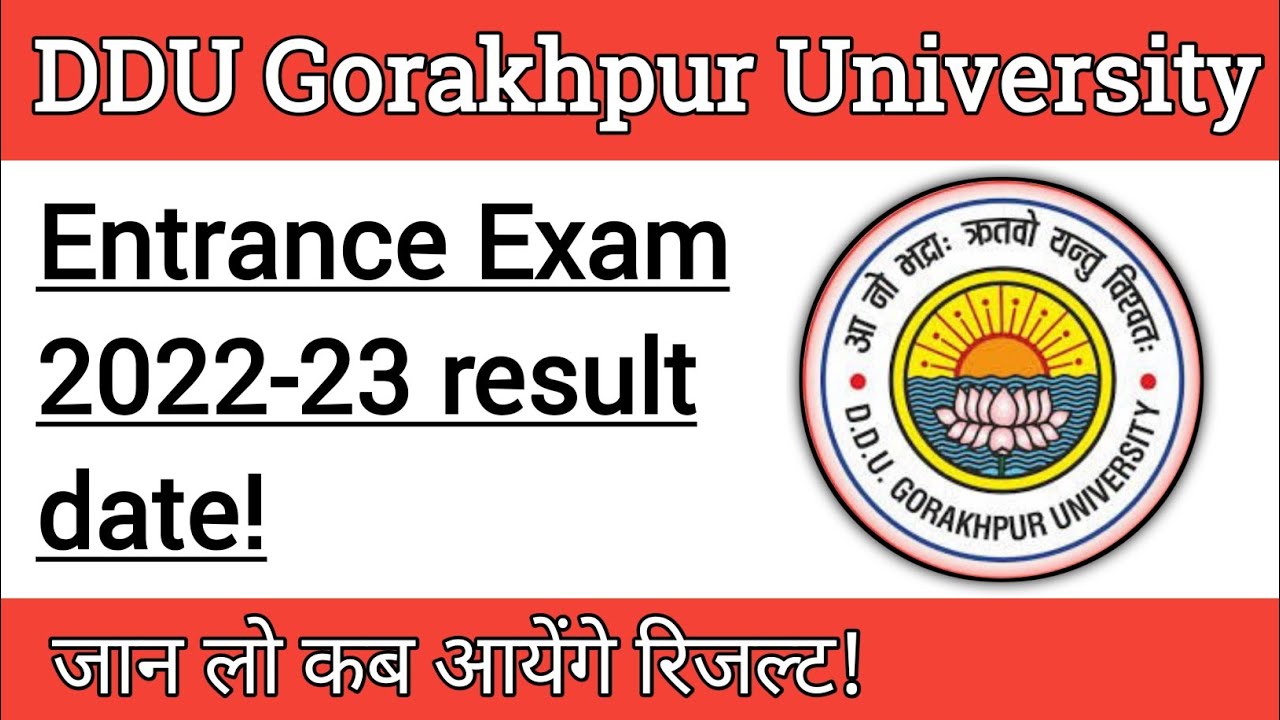 DDU GKP | Entrance Exam 2022-23 result date | 
