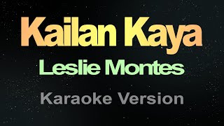 Video thumbnail of "Kailan Kaya (Karaoke)"