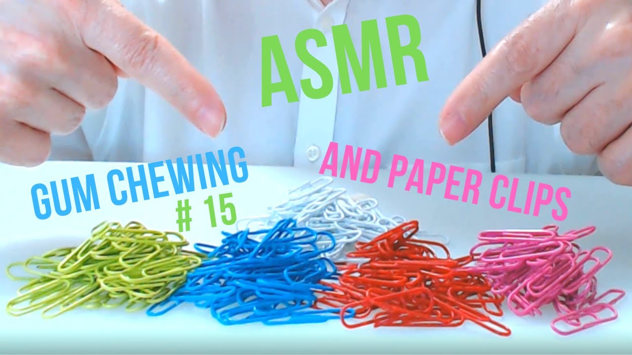 ASMR GUM CHEWING 15 WITH PAPER CLIP CHAIN. 📎 📎📎 GUM CHEWING SOUNDS
