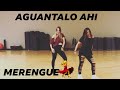 Aguantalo Ahi by Calle Sabor, Esquina Amor | Zumba | Dance Fitness | Hip Hop
