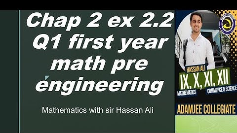 lec 1 chap 2 ex 2.2 Q1 First year math sindh board