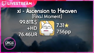 osu! | Umbre | xi - Ascension to Heaven [Final Moment] +HD 99.81% FC | 756pp #1