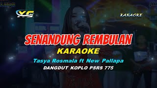 Tasya Rosmala ft New Pallapa - Senandung Rembulan  KARAOKE (YAMAHA PSR - S 775)