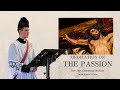 Sermon: Meditation on the Passion, by Rev. Mr. Christian Ingham