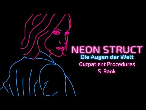 Neon Struct (S-Rank | Expert difficulty): Outpatient Procedures