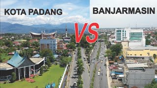 Kota Padang VS Kota Banjarmasin, Kota Terbesar di Provinsi Sumatera Barat dan Kalimantan Selatan