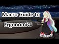 Macro Guide to Ergonomics