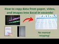 How to copyimport data from print paper images or into excel