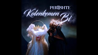 Periishte - Kolenkemen bi