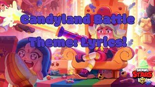 Brawl Stars OST | Candyland Battle Theme and Lyrics!