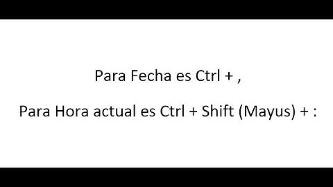 Fecha y hora con atajos de teclado en Excel