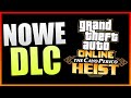 DATA PREMIERY, NOWY TRAILER NOWEGO DLC - GTA ONLINE