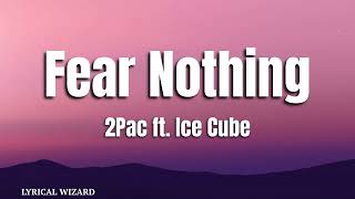 2Pac, ft.Ice Cube - Fear Nothing (remix) #lyrics #tupac #icecube #hiphopmusic #hiphopremix Resimi
