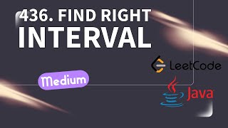 436. Find Right Interval #leetcode #leetcodequestionandanswers #2darray #amazoninterviewpreparation