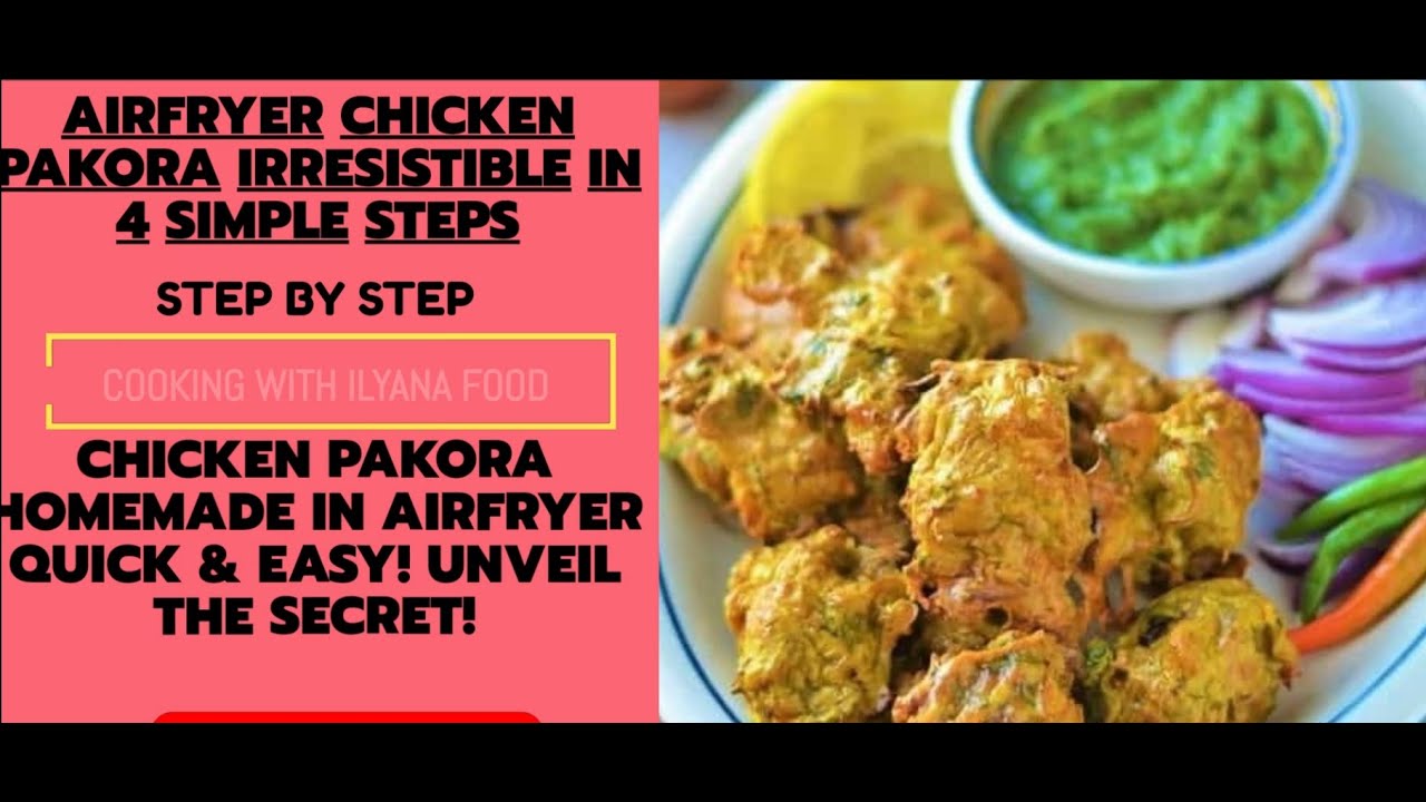 AIRFRYER CHICKEN PAKORA RECIPE NO OIL CRISPY CHICKEN PAKORA HEALTY