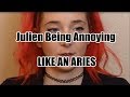 Julien Annoying Jenna Like An Aries