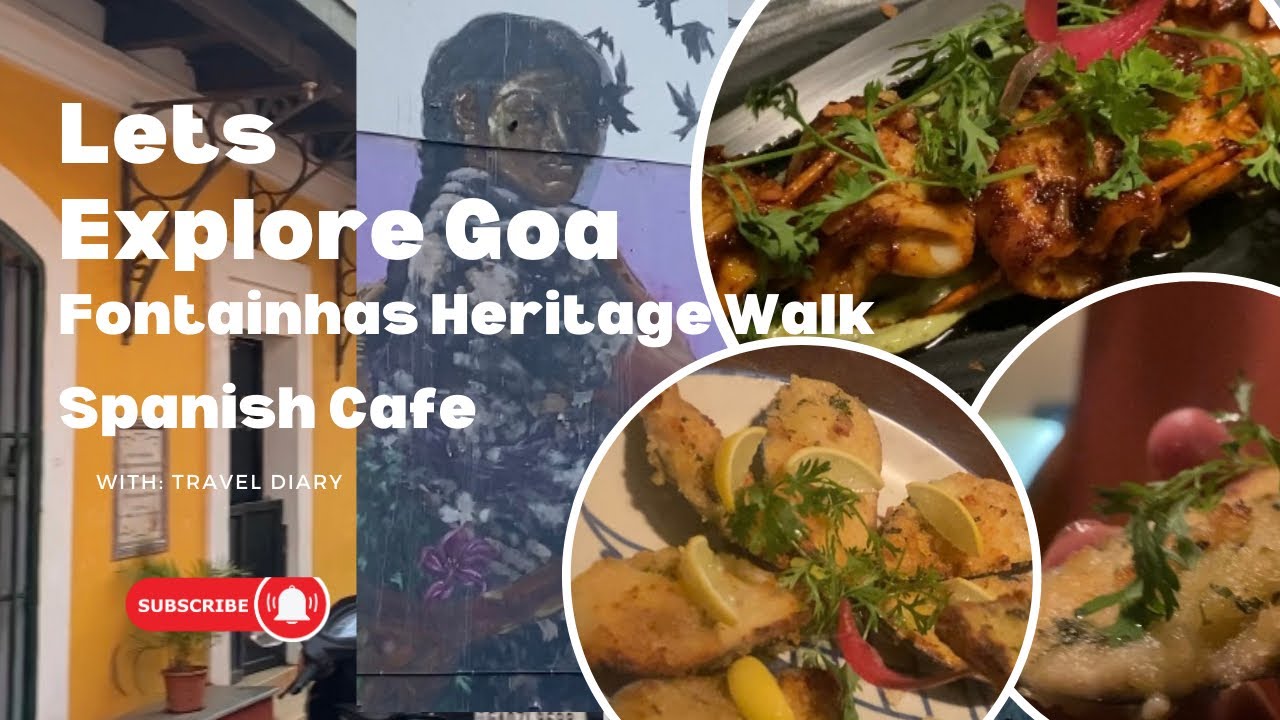 Goa Vlog| Daily Bengali Travel Diary| Fontainhas heritage Goa| Spanish Cafe| Goa Tour| Food & Travel