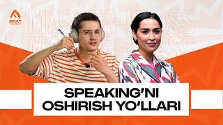 Speaking'ni oshirish yo'llari | Teacher Azam & Barno Mukimova