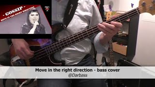 Video thumbnail of "[Gossip] Move In The Right Direction - Bass Cover 🎧  (play along with chords)"