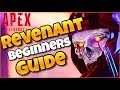 Apex Legends: Revenant Guide (Tips &amp; Tricks)