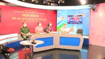 Hội nghị tiếp xúc cử tri sau kỳ họp thứ Nhất, Quốc hội khóa XV bằng hình thức trực tuyến | BRTgo